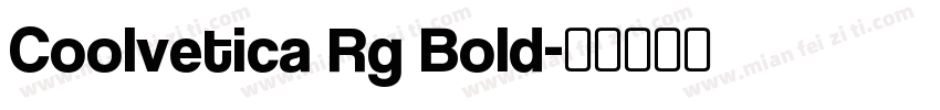 Coolvetica Rg Bold字体转换